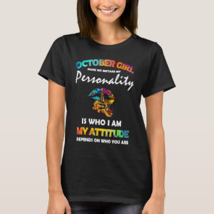 Camiseta Garota de Outubro Não Se Engane Minha Personalidad