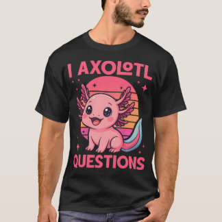 Camiseta Garota Engraçada Eu Axolotl Perguntas Engraçado Fo
