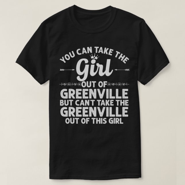 Camiseta Garota Fora De GREENVILLE MÍSSISSIPPI Deu Engraçad (Frente do Design)