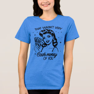 Camiseta Garota Glam Retro dos Anos 1950 Citação Divertida 