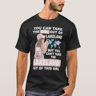 Camiseta Garota legal de Lakeland City Orud Lakeland Girl