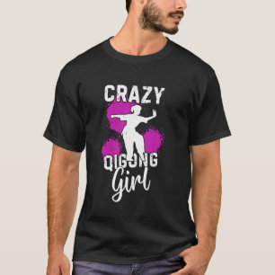Camiseta Garota Louca Qigong Tai Chi Girl Qigong