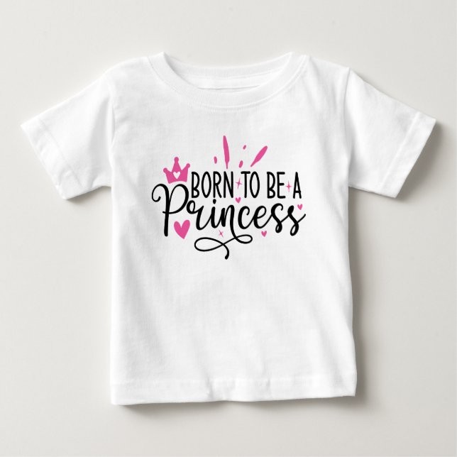 Camiseta Garota Nascer de ser uma princesa (Frente)