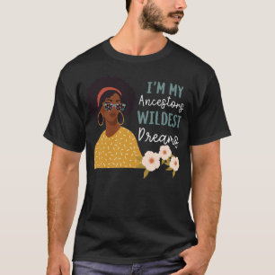 Camiseta Garota Negra Orgulho Meus Ancestrais Sonhos Mais S