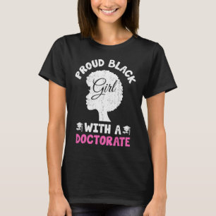 Camiseta Garota Negra Orgulhosa Com Doutorado Africano Amer