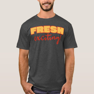 Camiseta Garota nova e empolgante
