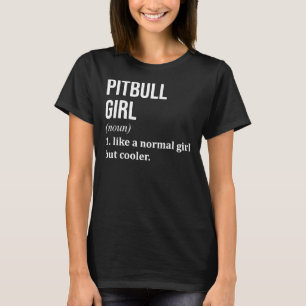 Camiseta Garota Pitbuly Engraçada Dizendo Por Mulheres