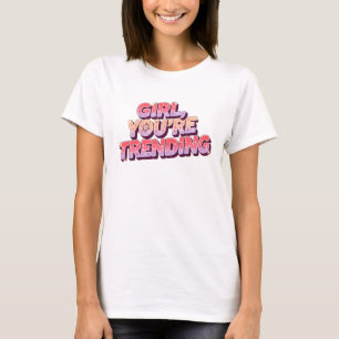 Camiseta Garota que você está se sentindo   Capacitando o V