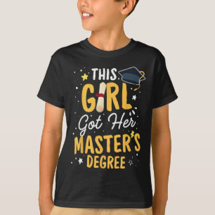 Camiseta Garota Tem Mestrados De Graduação Que A Mastrou