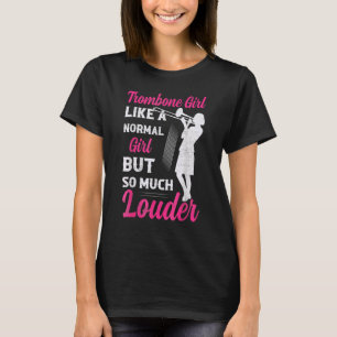 Camiseta Garota Trombone Como Uma Garota Normal Mas Tão Alt