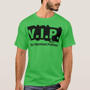 Camiseta Garota VIP Professor Muito Importante
