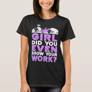 Camiseta Garota Você Mostrou Seu Trabalho Mesmo Vaqueira En