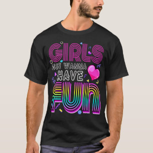 Camiseta Garotas Anos 80 Incríveis Só Querem Se Divertir No