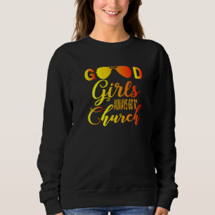 Camiseta Garotas Boas Cristãs Sempre Vão Para A Igreja
