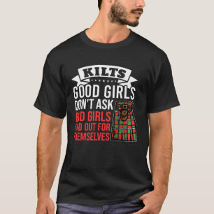Camiseta Garotas boas não perguntam às moças ruins para des
