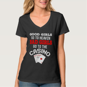 Camiseta Garotas Más Vão Ao Cassino Flush Real