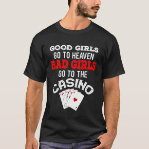 Camiseta Garotas Más Vão Ao Cassino Royal Flush
