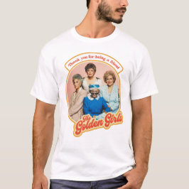 Camiseta Garotas ouros, obrigado por serem um retrato amigo