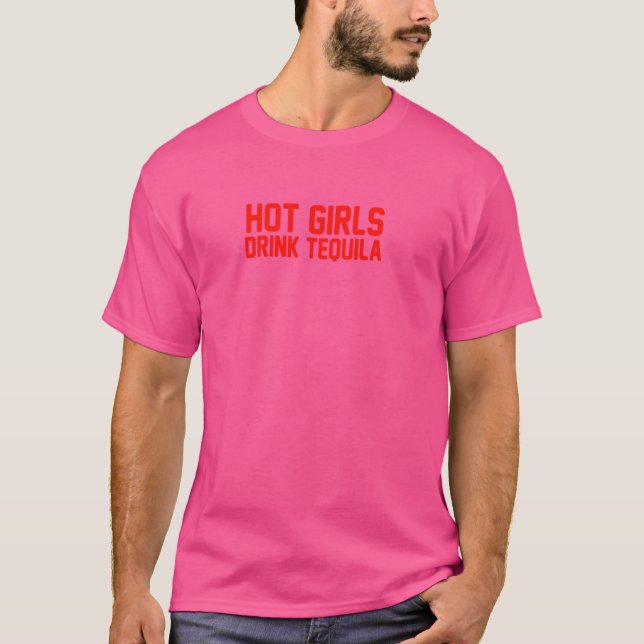 Camiseta Garotas Quentes Bebem Tequila (Frente)