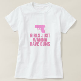 Camiseta Garotas Só Querem Ter Armas