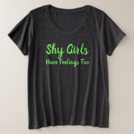 Camiseta Garotas Tímidas Também Têm Sentimentos