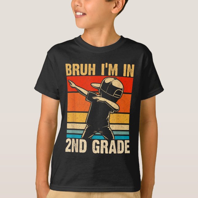 Camiseta Garoto de Segunda Série Fazendo Dab Bruh Estou na  (Frente)