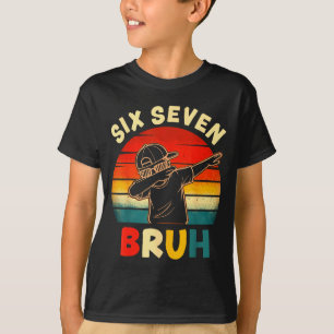 Camiseta Garoto Engraçado Fazendo Dabbing Seis Sete Bruh 67