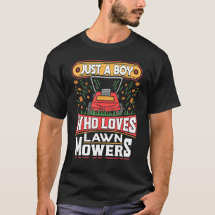 Camiseta Garoto Que Adora Jardinagem De Mowers