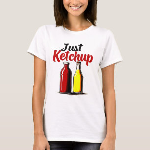 Camiseta Garrafa de Ketchup Engraçada Gráfico apenas ketchu