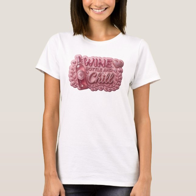 Camiseta Garrafa de vinho rosa e CHILL Arte de designer (Frente)