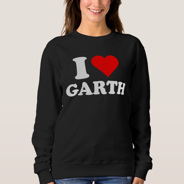 Camiseta Garth  I Love Garth  Garth (Frente)