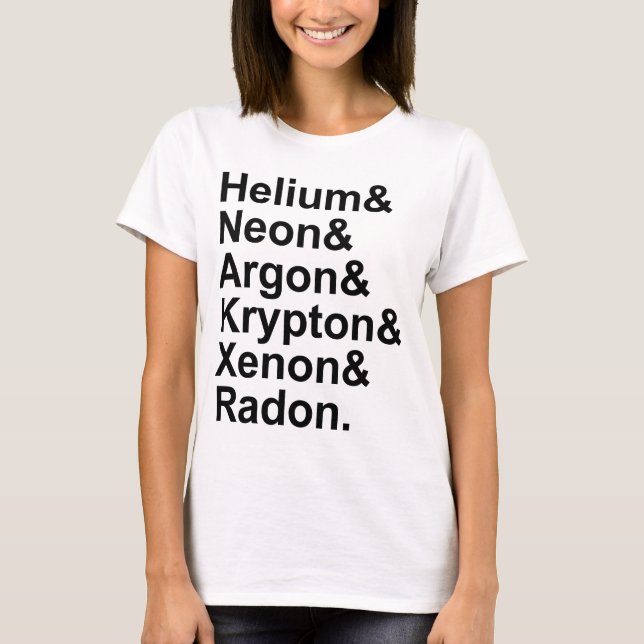 Camiseta Gases Nobres Hélio Neônio Argônio Criptônio Radôni (Frente)