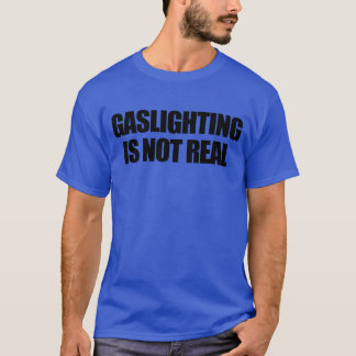Camiseta Gaslighting Não É Engraçado Gaslighting família