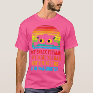 Camiseta Gata Cada Pica Que Você Faz Cada Refeição Que Você