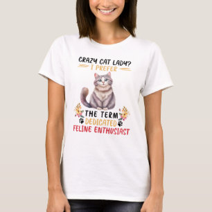 Camiseta Gata Louca ou Entusiasta Felina?