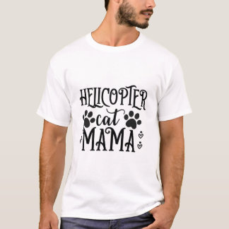 Camiseta Gata Mãe de Helicóptero – Gata Mãe Protettora Dive