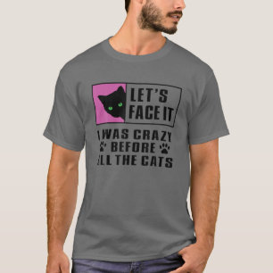 Camiseta Gata, Mãe Gato, Louca Antes De Todos Os Gatos, Cra