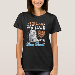 Camiseta Gata Mamãe CABELO PERSA É A NOVA TENDÊNCIA Persa E
