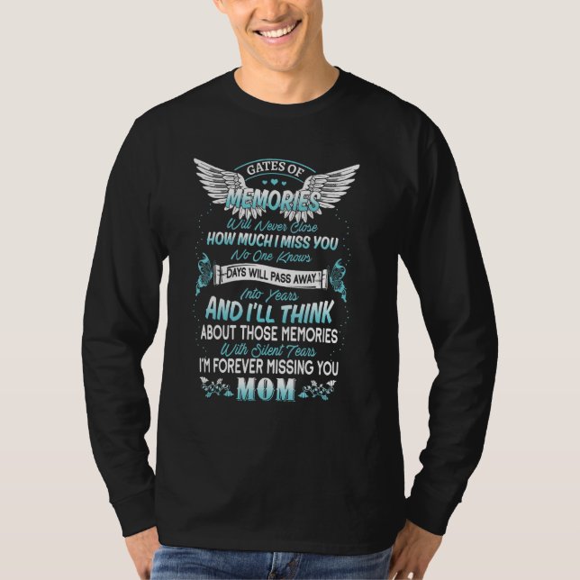Camiseta Gates Of Memories Will Never Close How Much I Miss (Frente)