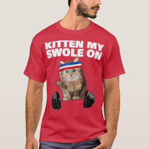 Camiseta Gatinho meu Swole Na Malhação W Do Gato De Gato