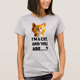 Camiseta Gato 3D com Atitude: 'Sou um Gato, e Você É..