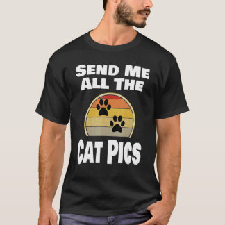 Camiseta Gato   Animal Proprietário de Pet Envie-me Todas a