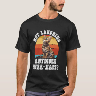 Camiseta Gato Bengal Engraçado NÃO ESTÁ MAIS RINDO TALVEZ R