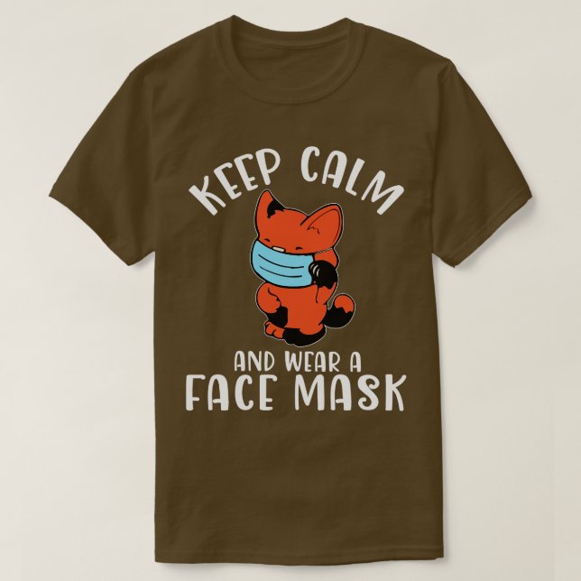 Camiseta Gato Bonito Com Máscara Mantenha Calma E Vista Um  (Frente do Design)