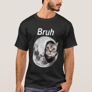 Camiseta Gato Bruh Lua Meme Divertido Espaço Amante de Gato