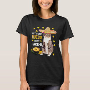 Camiseta Gato Colocou Queijo Na Minha Cara O Cinco De Maio