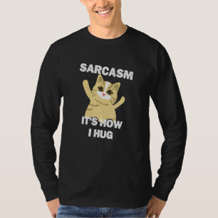 Camiseta Gato Colorido Sarcástico Sarcasmo É Como Eu Abraço