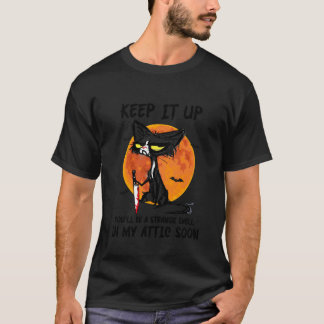 Camiseta Gato Continue Assim Você Será Um Cheiro Estranho N