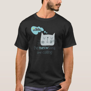 Camiseta Gato da Montanha Os Meowntains Estão Chamando