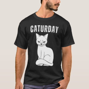 Camiseta Gato de Caturday Piada Hilariary Say Quote